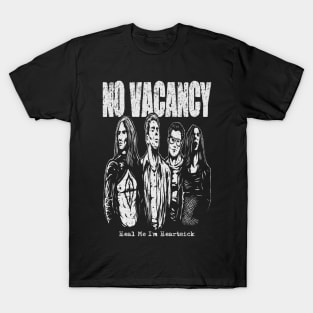 "NO VACANCY" T-Shirt